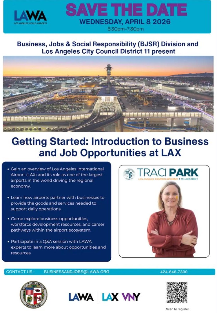 Getting Started: introduction to Business and Jobs at LAX Opportunities at LAX