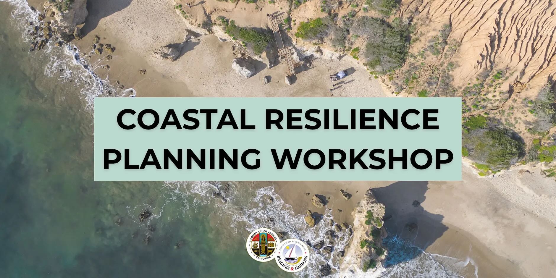 Coastal Resilience Planning Workshop